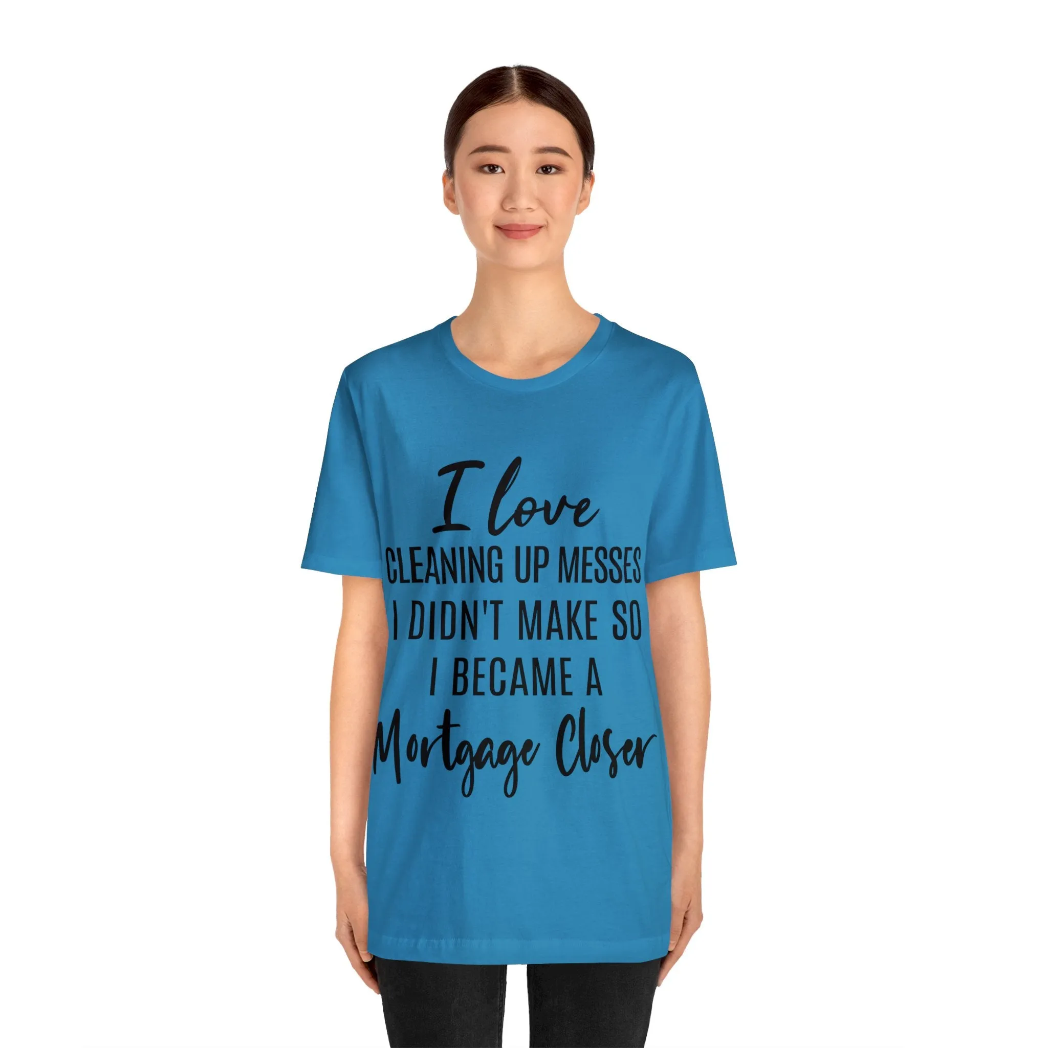 Mortgage Closer Short Sleeve Tee