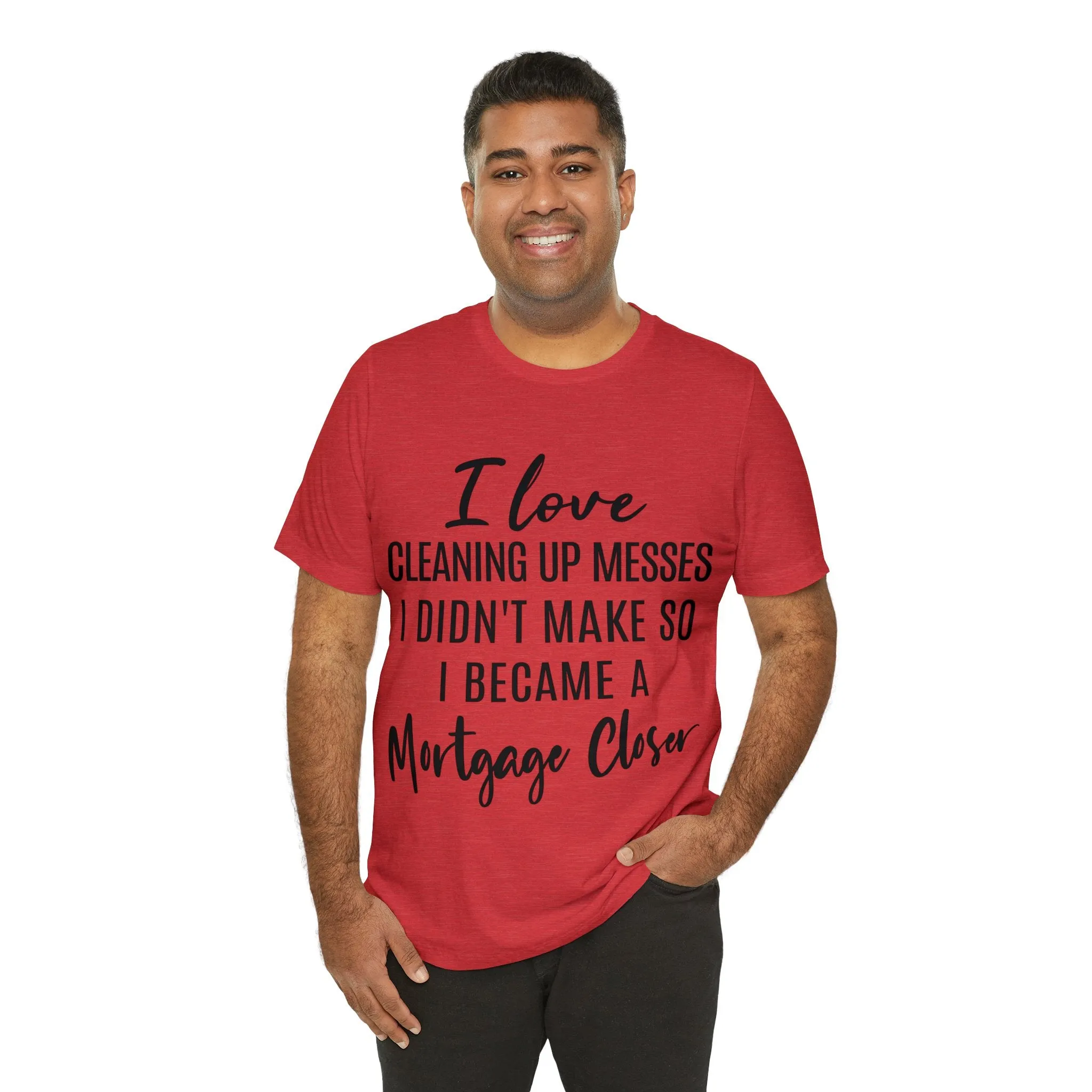 Mortgage Closer Short Sleeve Tee