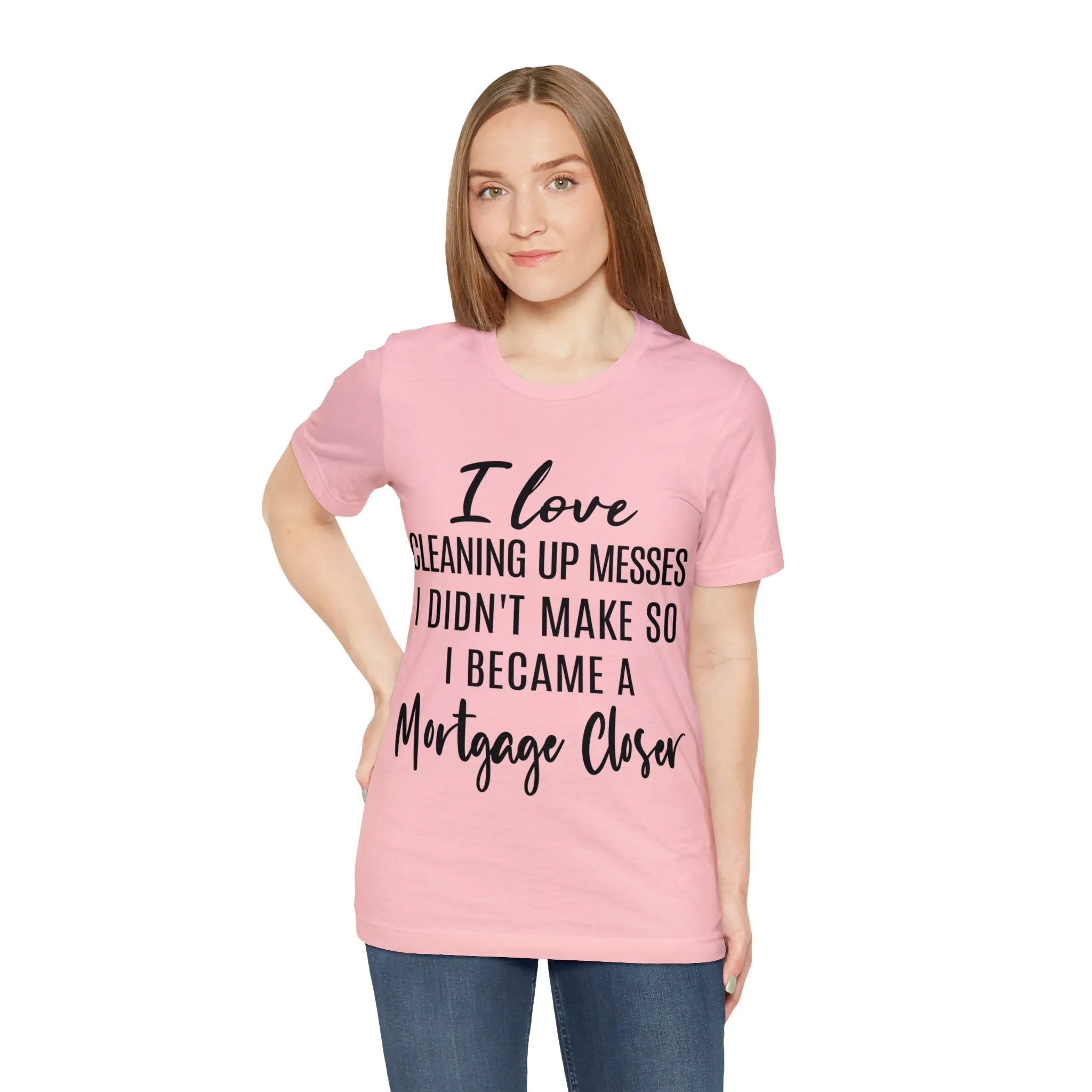 Mortgage Closer Short Sleeve Tee
