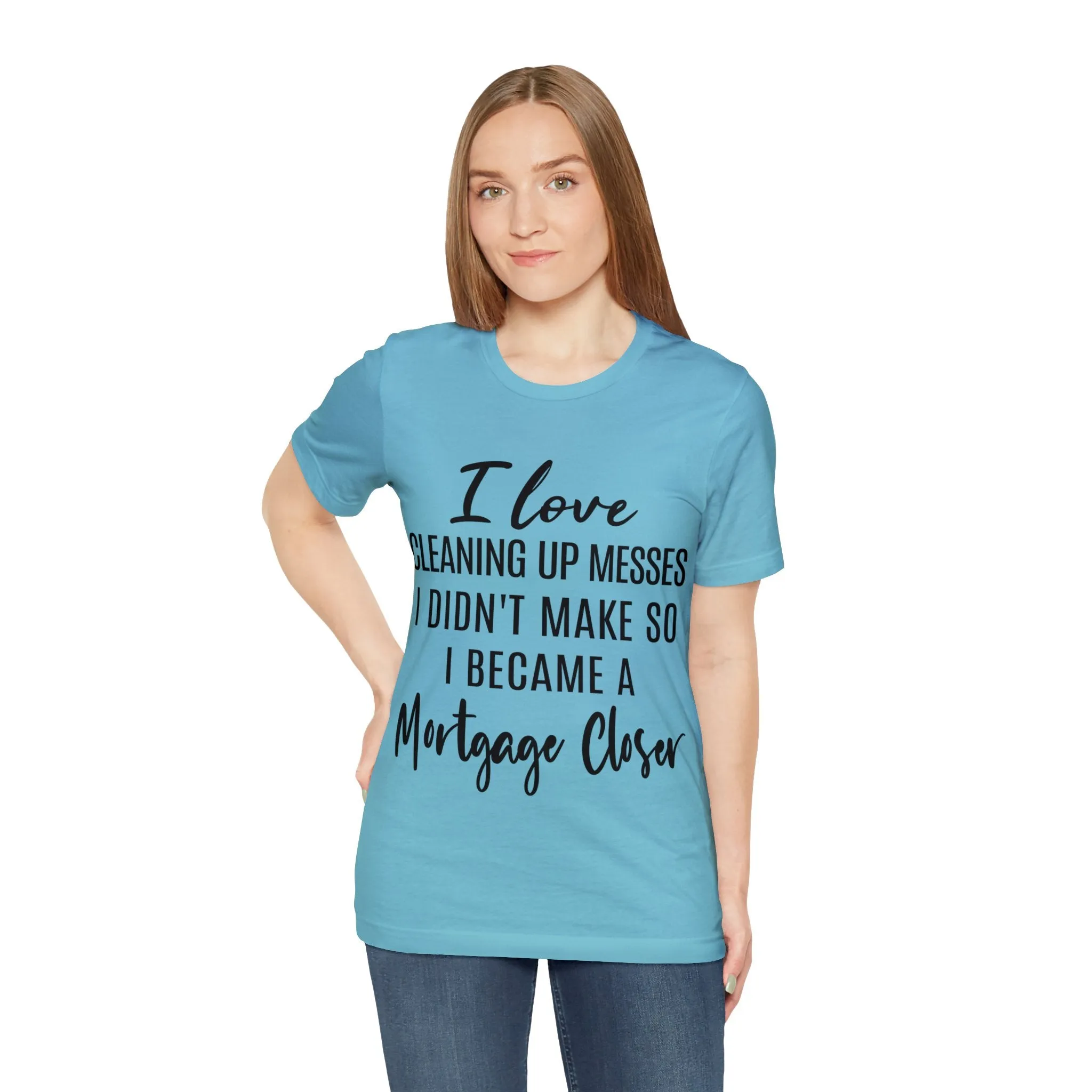 Mortgage Closer Short Sleeve Tee