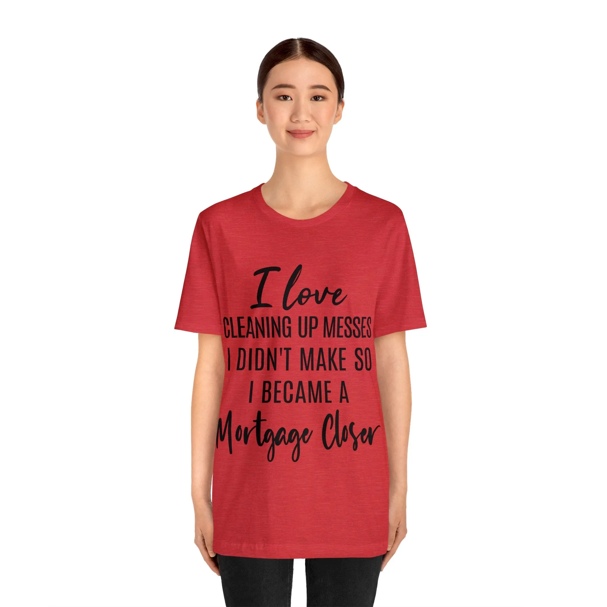 Mortgage Closer Short Sleeve Tee