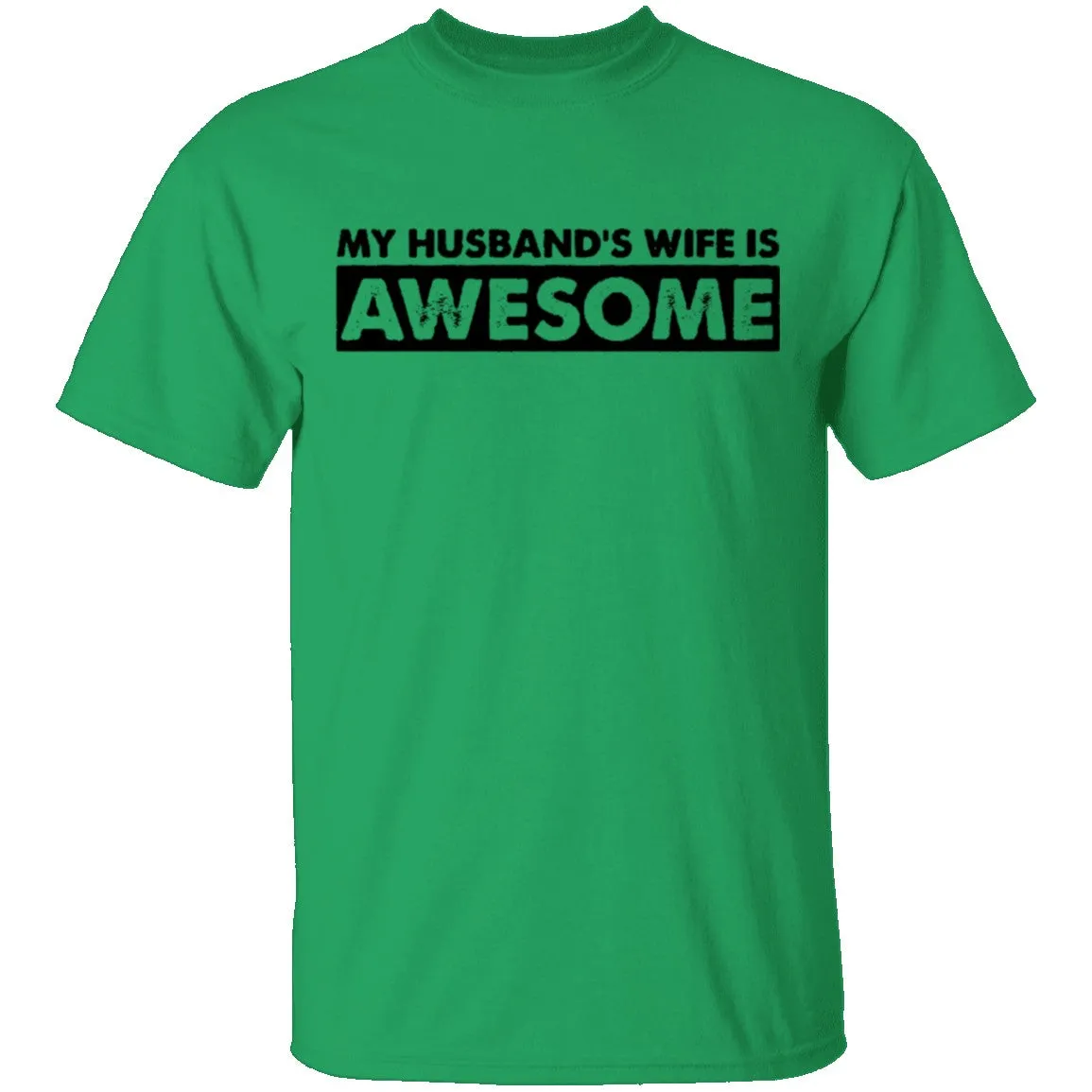 My Husband's Wife Is Awesome T-Shirt
