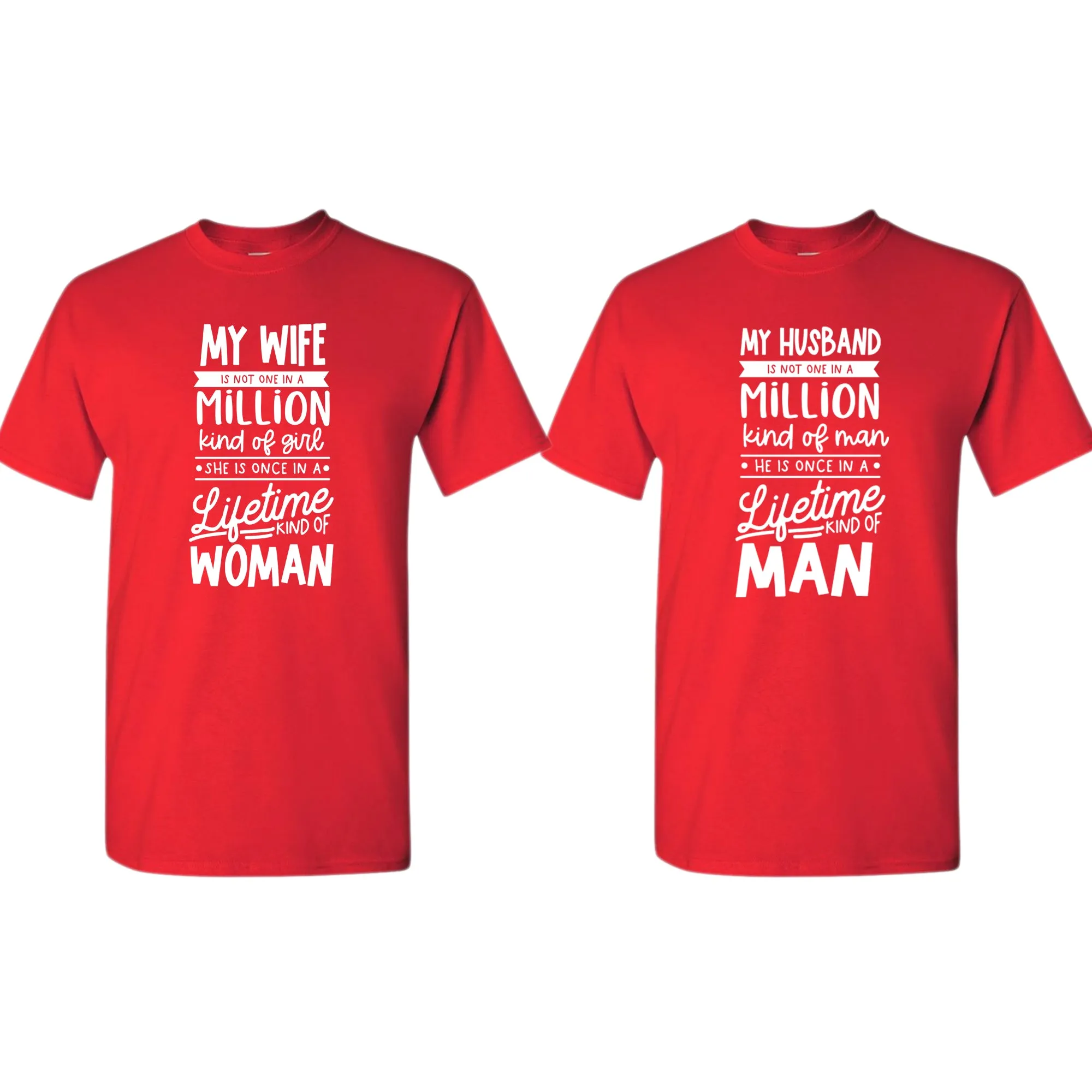 My Wife is not 1 in a million kind of girl T-shirt, Couple Matching T-shirt
