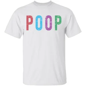 Poop T-Shirt