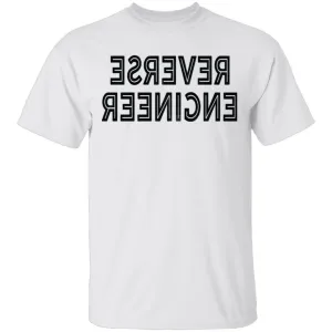 Reverse Engineer T-Shirt