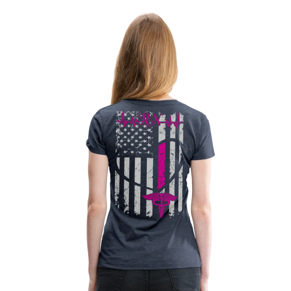 RN Nurse Flag Women’s Premium T- Shirt (CK1295) Updated