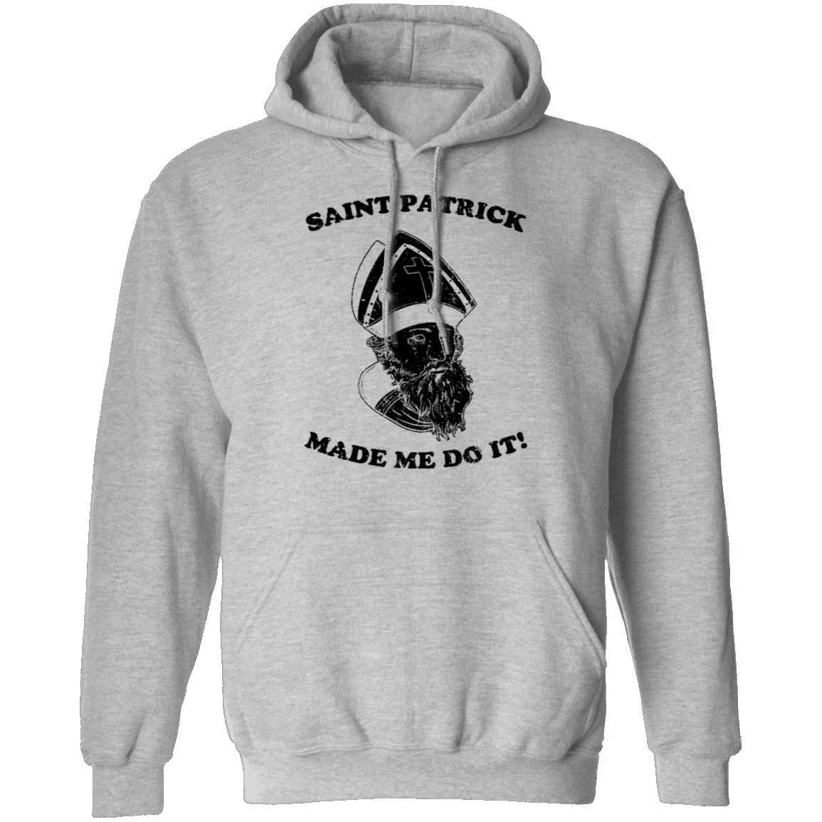 Saint Patrick Made Me Do It copy T-Shirt