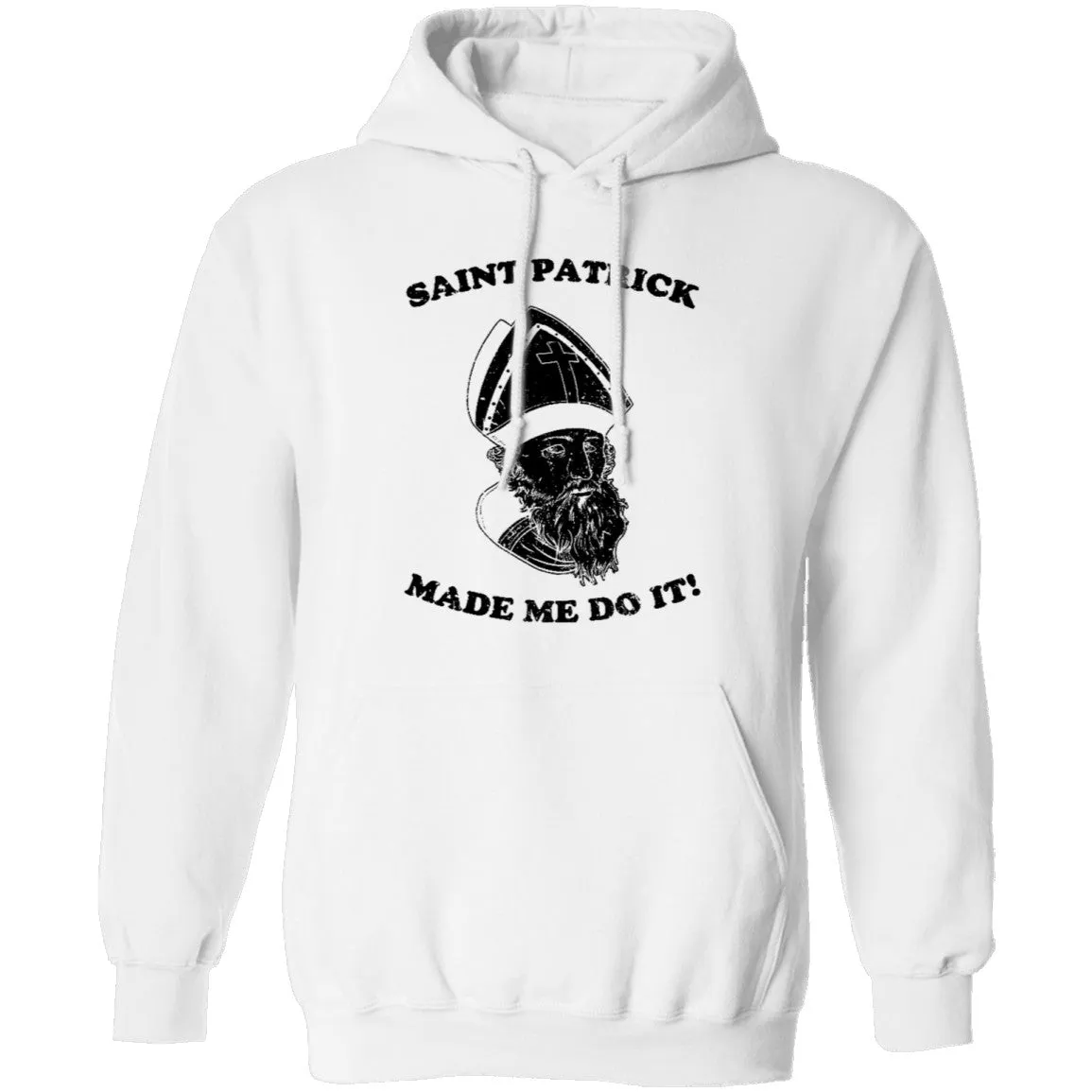 Saint Patrick Made Me Do It copy T-Shirt