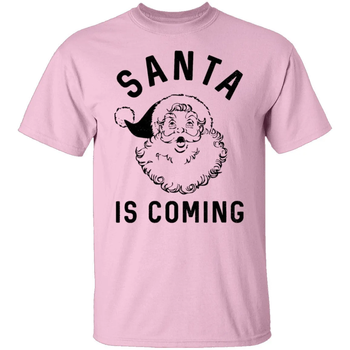 Santa Is Coming T-Shirt