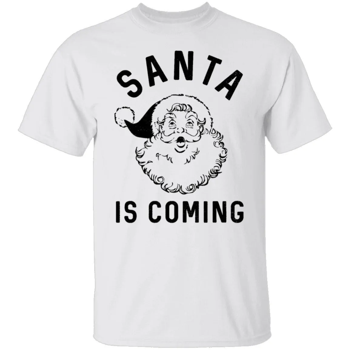 Santa Is Coming T-Shirt