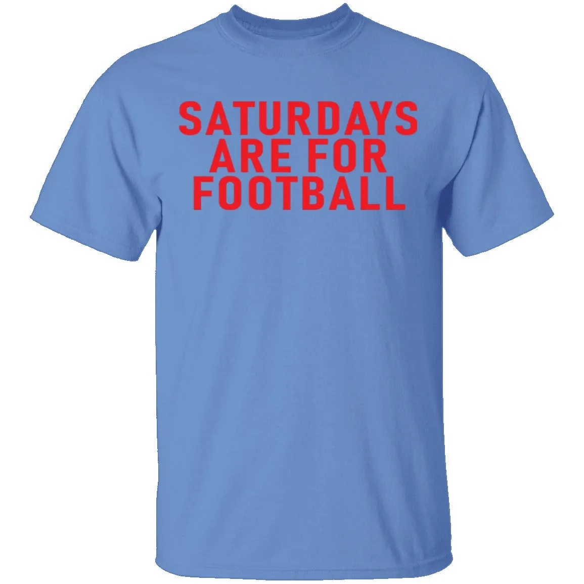 Saturdays Are For Football T-Shirt