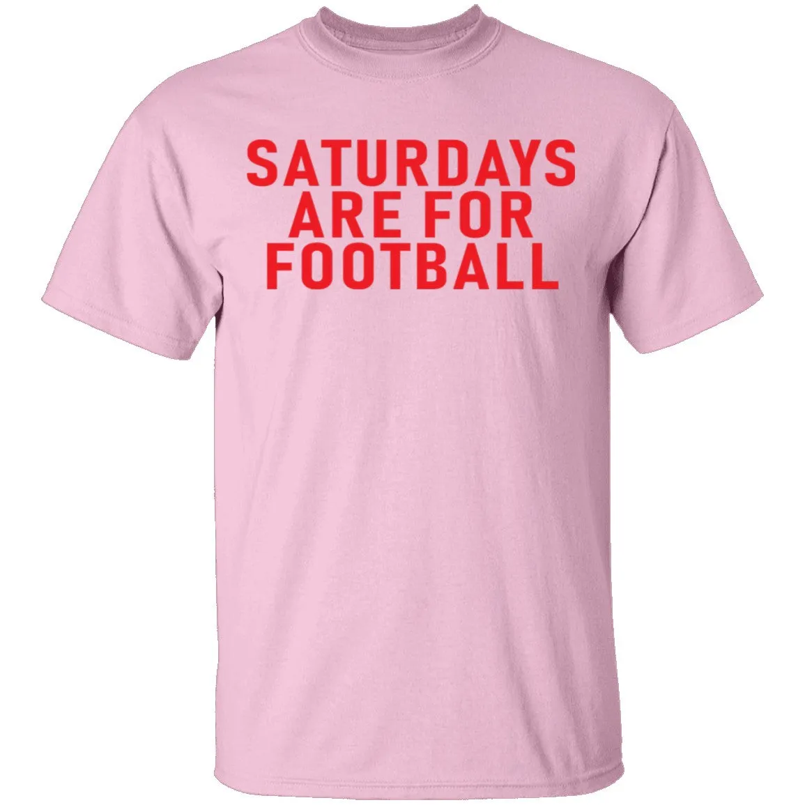 Saturdays Are For Football T-Shirt