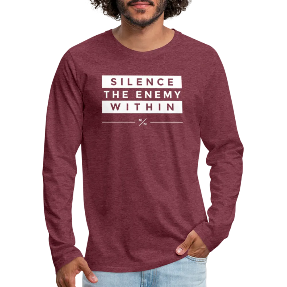 Silence The Enemy Within- Men's Premium Long Sleeve T-Shirt