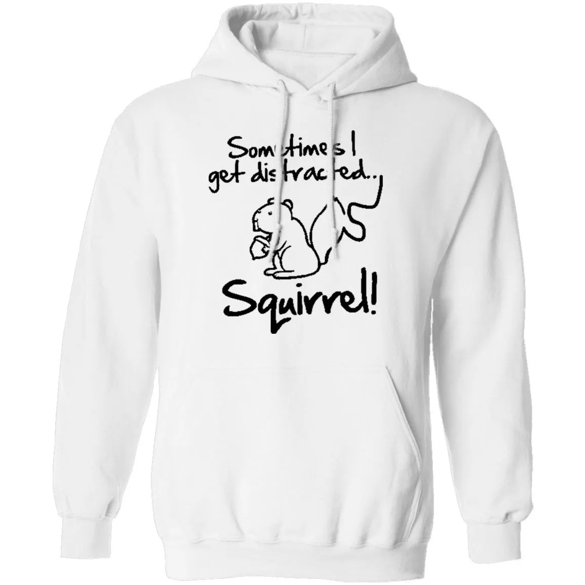 Sometimes I Get Distracted T-Shirt
