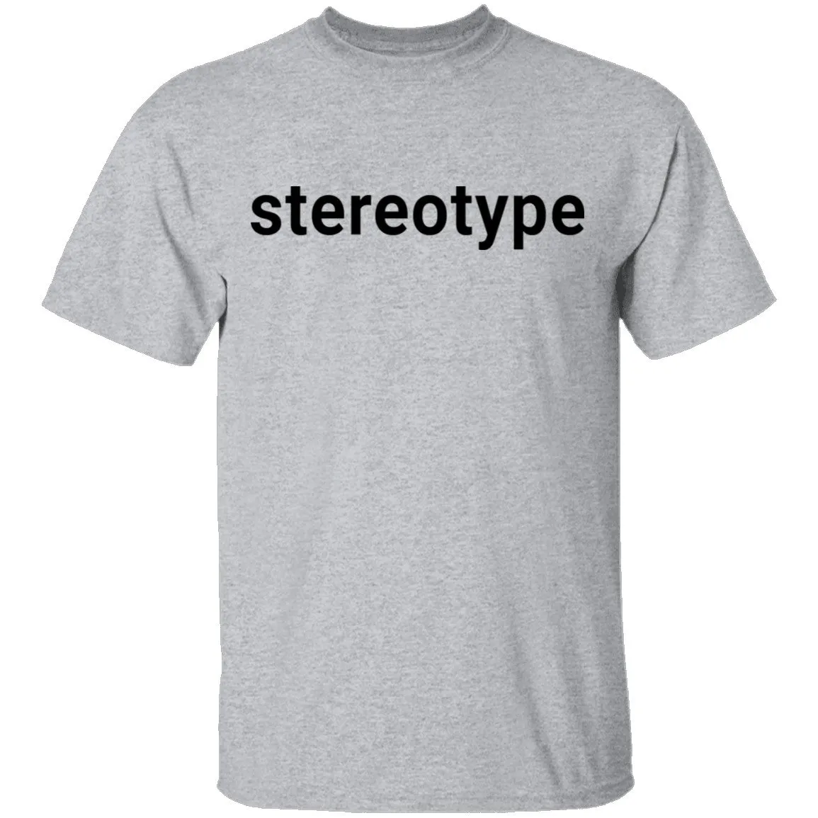 Stereotype T-Shirt