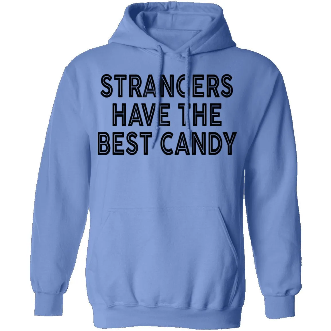 Strangers Have the Best Candy T-Shirt