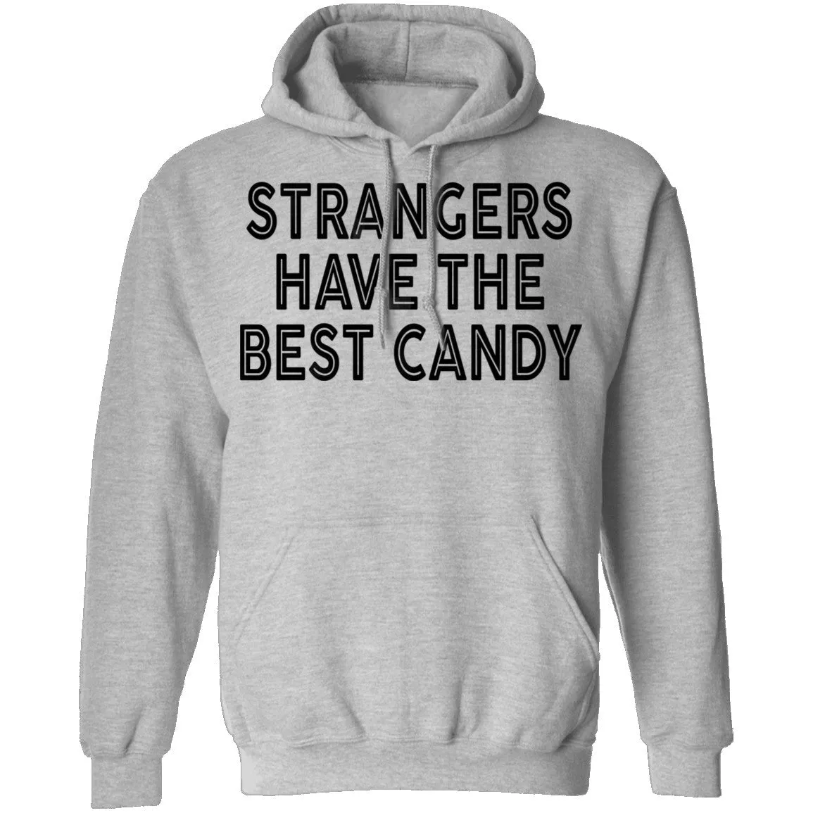 Strangers Have the Best Candy T-Shirt