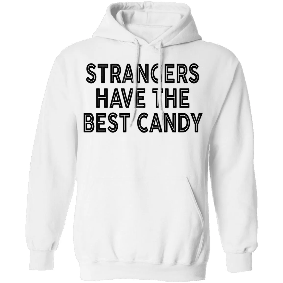 Strangers Have the Best Candy T-Shirt