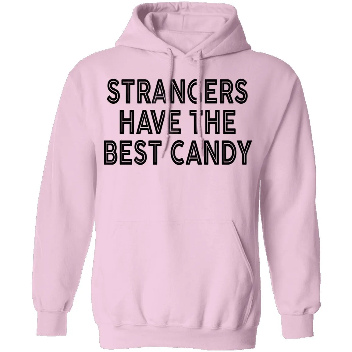 Strangers Have the Best Candy T-Shirt
