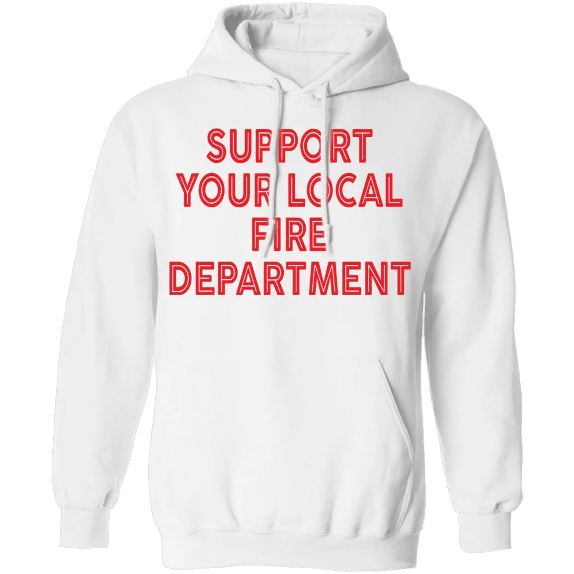 Support Your Local Fire Department T-Shirt