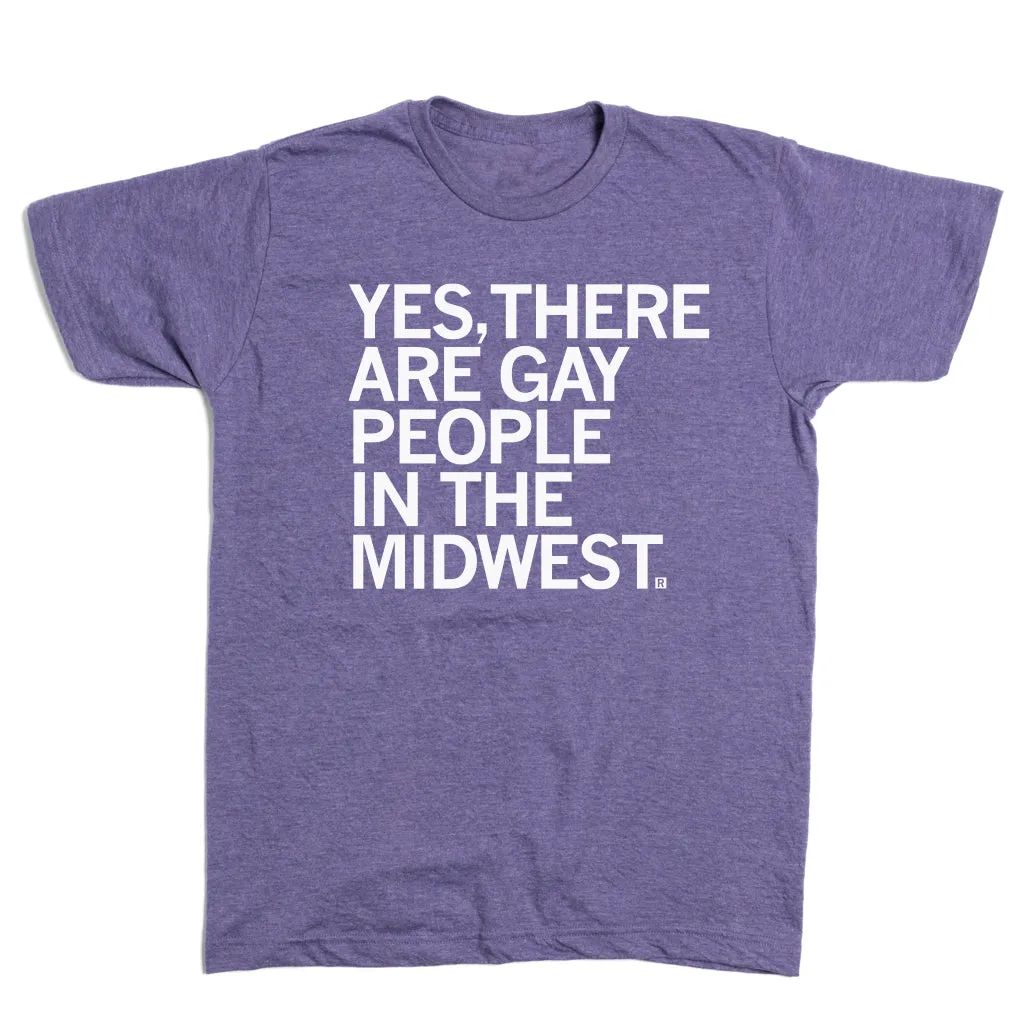 The Midwest Has Gay People (R)