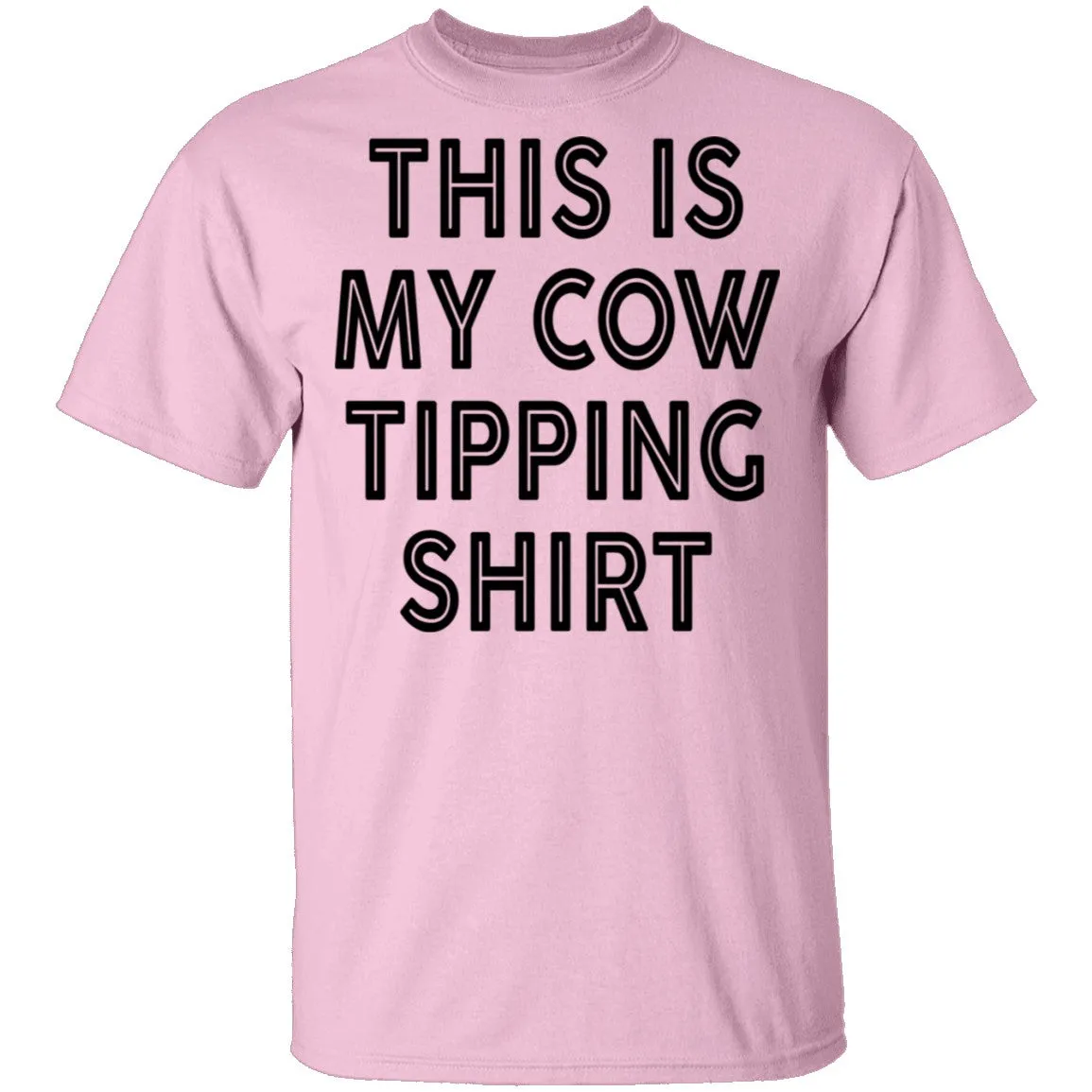 This Is My Cow Tripping Shirt T-Shirt