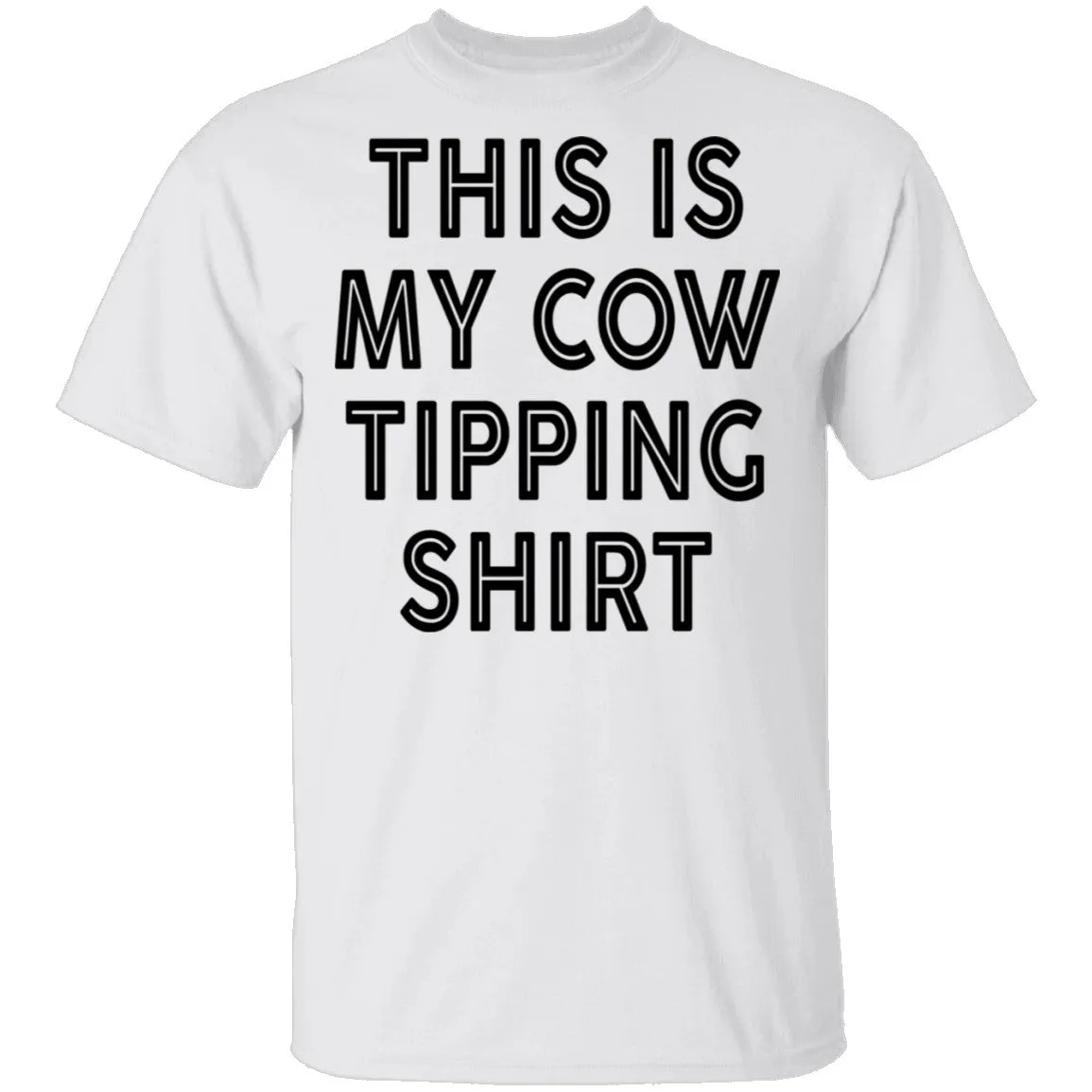 This Is My Cow Tripping Shirt T-Shirt