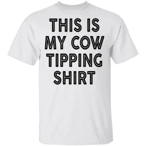 This Is My Cow Tripping Shirt T-Shirt