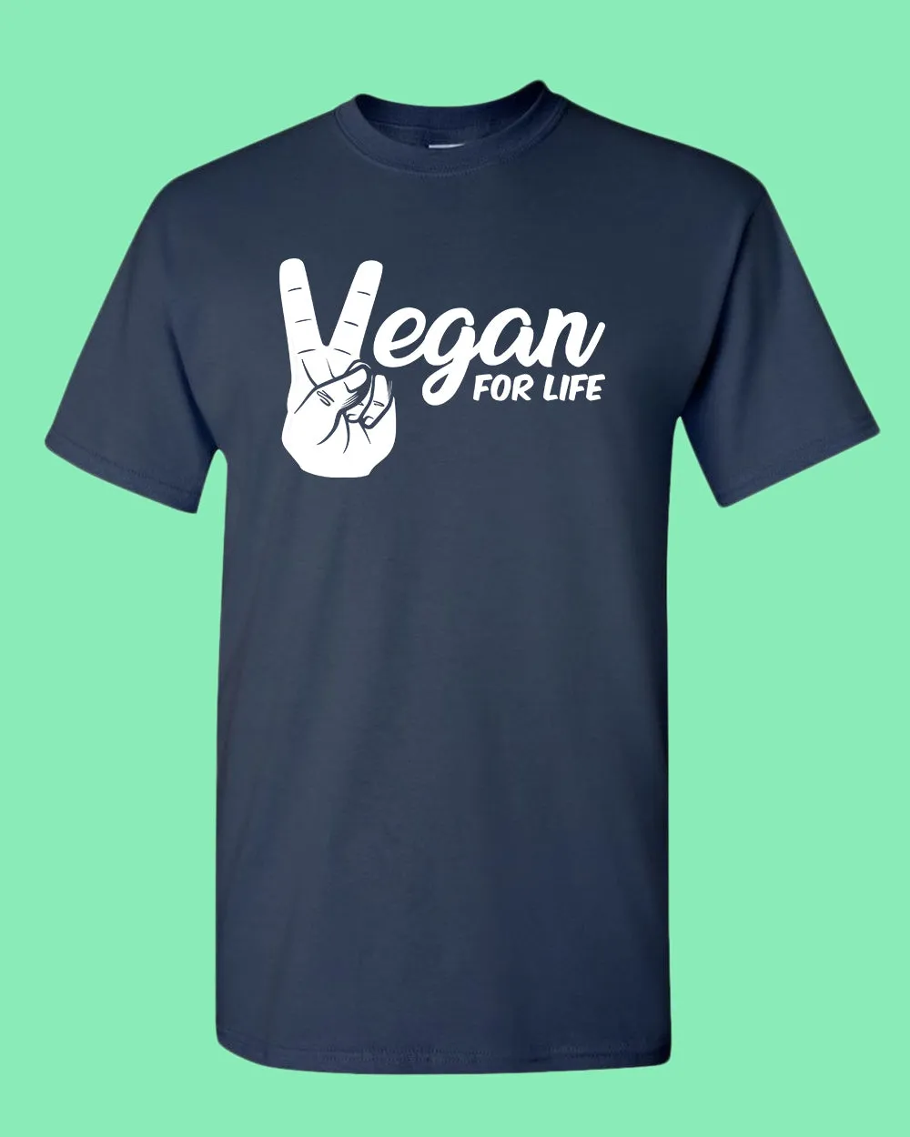 Vegan for Life T-shirt, vegetarian shirt