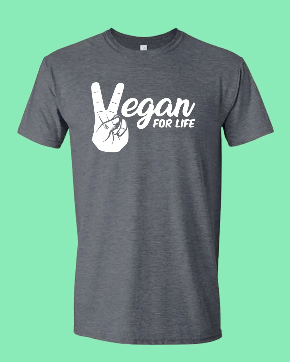 Vegan for Life T-shirt, vegetarian shirt