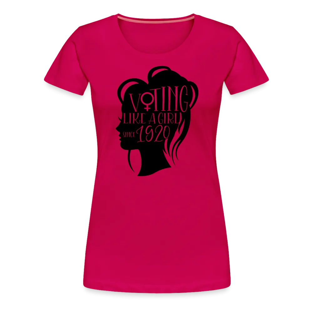 “Voting Like A Girl Since 1920”-Women’s Premium T-Shirt