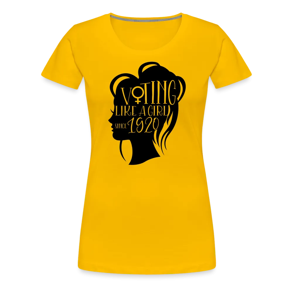 “Voting Like A Girl Since 1920”-Women’s Premium T-Shirt