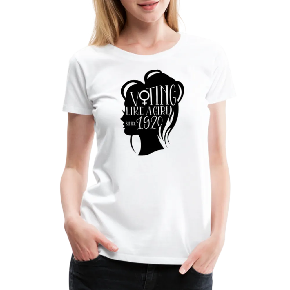 “Voting Like A Girl Since 1920”-Women’s Premium T-Shirt