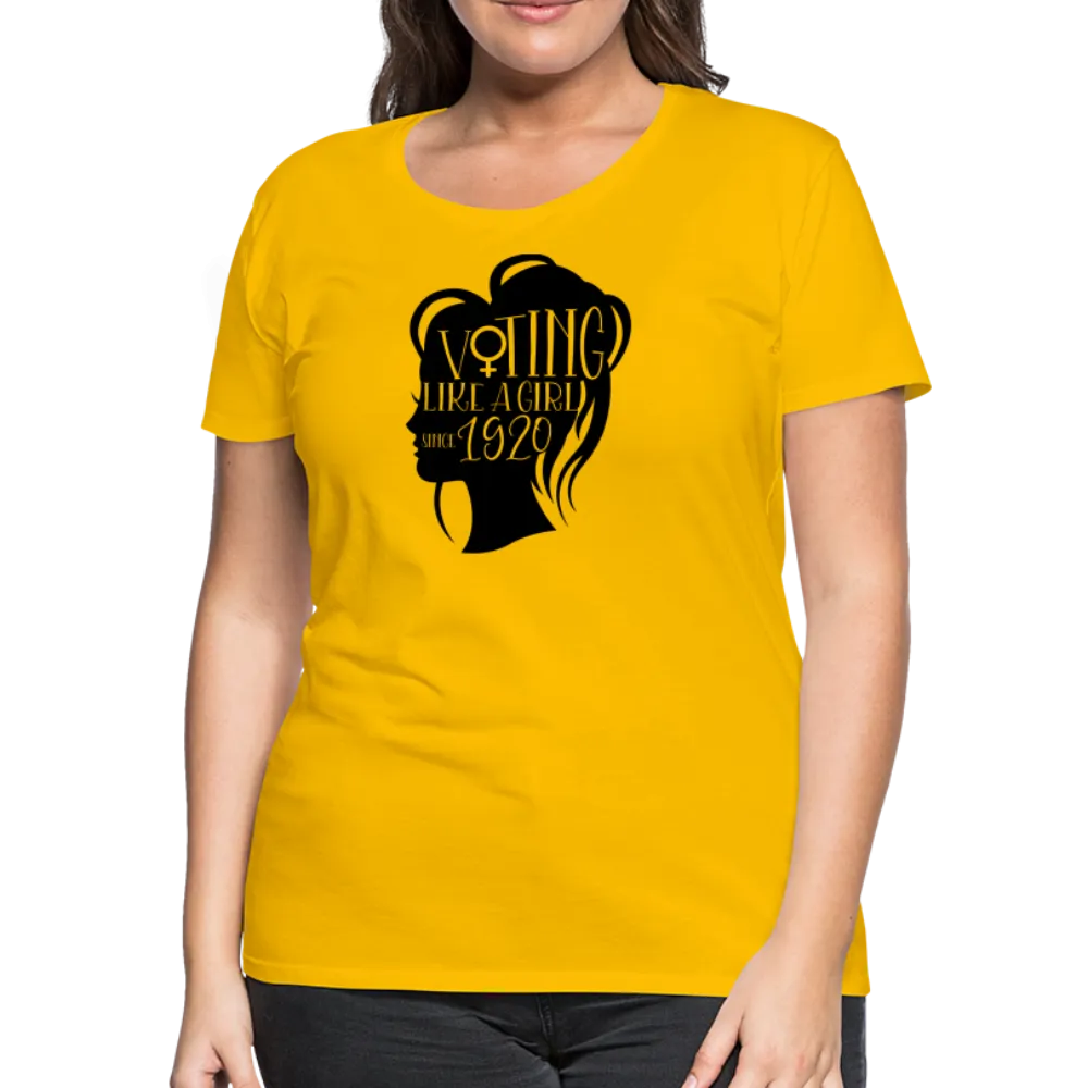 “Voting Like A Girl Since 1920”-Women’s Premium T-Shirt