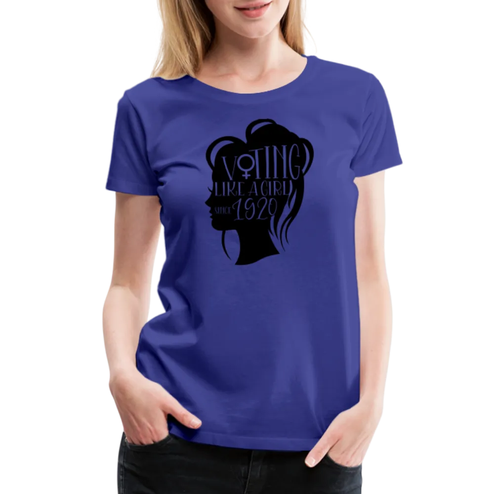 “Voting Like A Girl Since 1920”-Women’s Premium T-Shirt