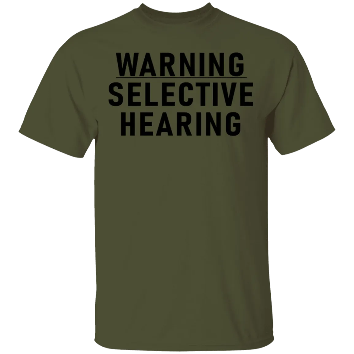 Warning Selective Hearing T-Shirt