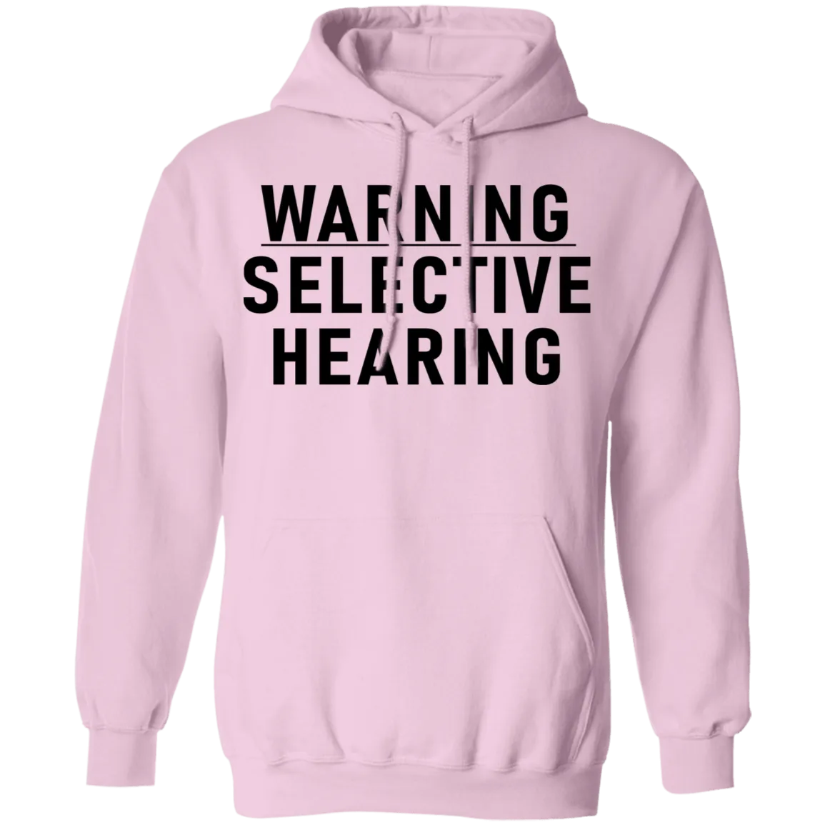 Warning Selective Hearing T-Shirt