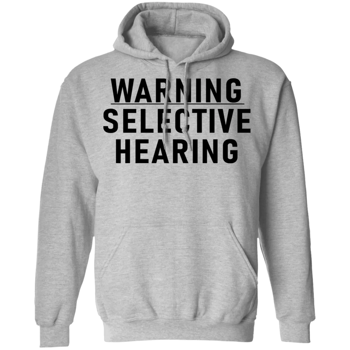 Warning Selective Hearing T-Shirt