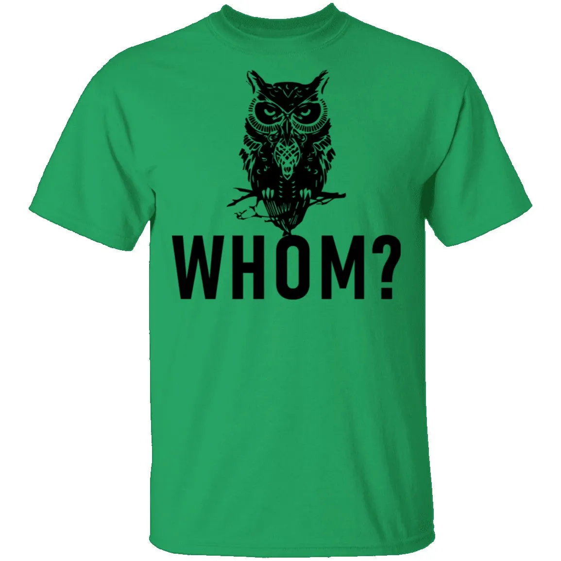 Whom? Owl T-Shirt