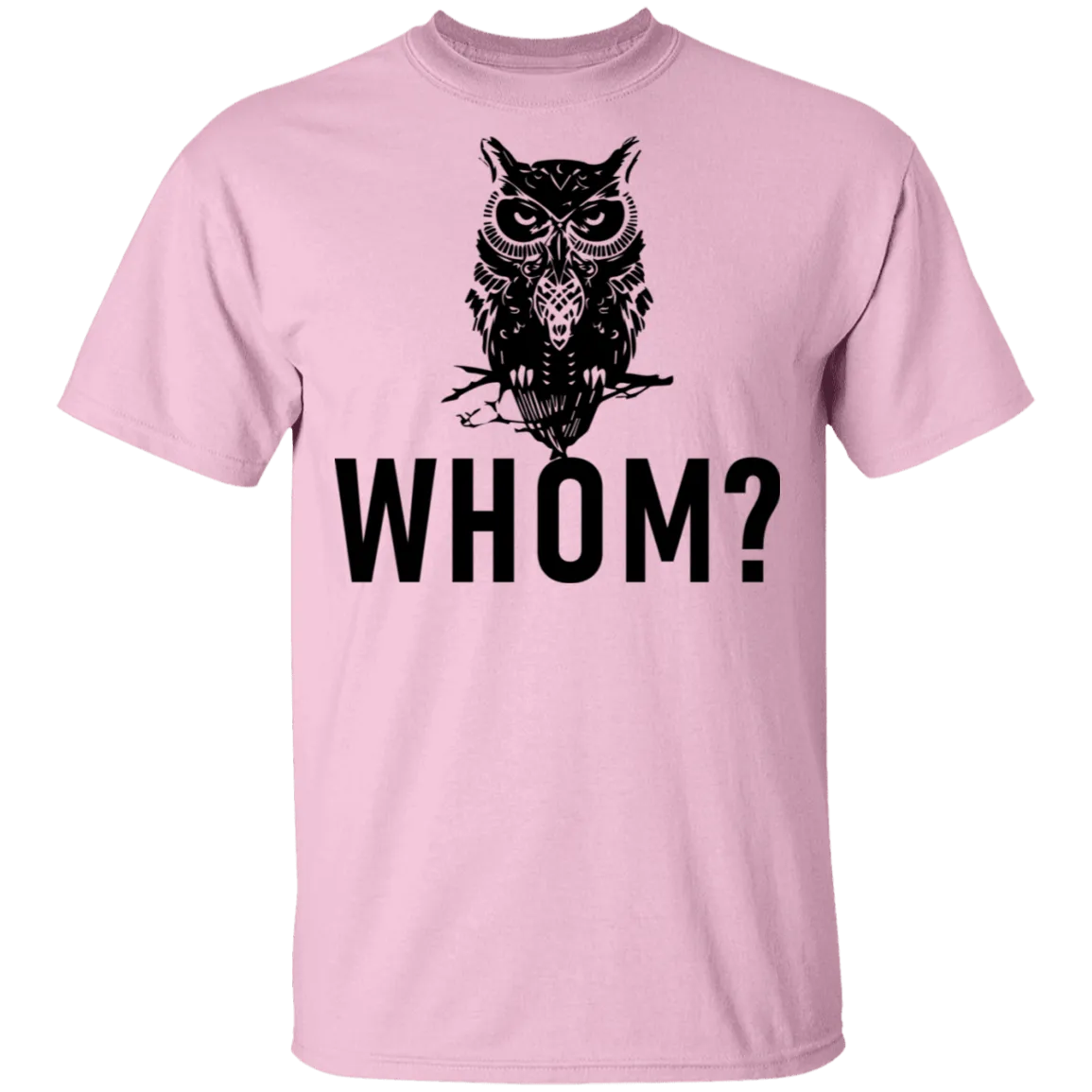 Whom? Owl T-Shirt