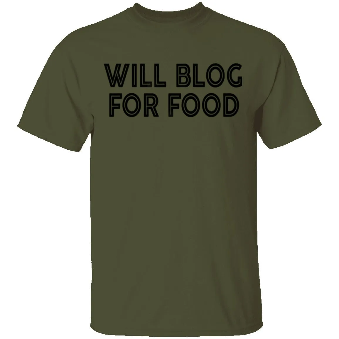 Will Blog For Food T-Shirt