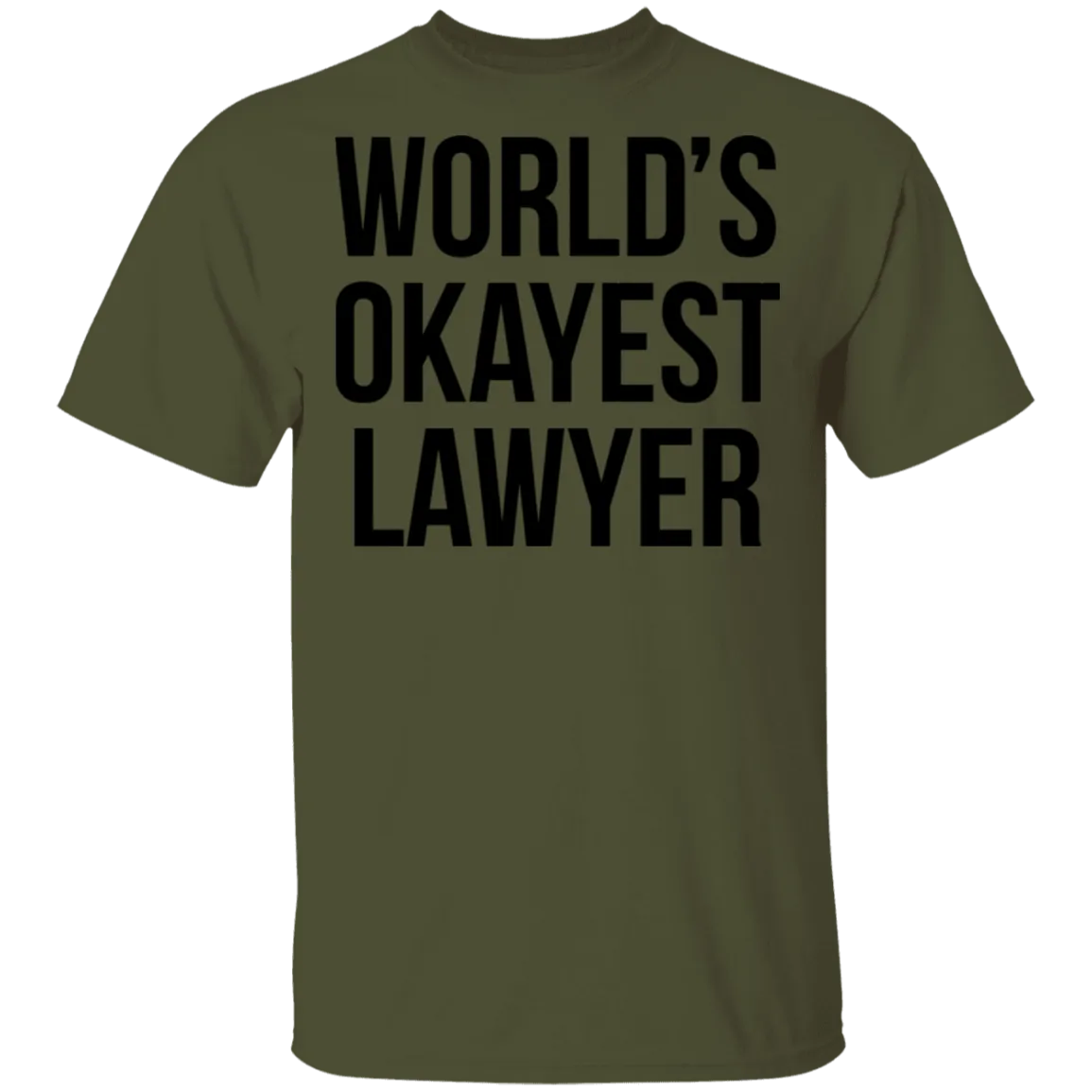 World's Okayest Lawyer T-Shirt