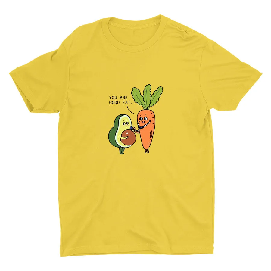 YOU ARE GOOD FAT Cotton Tee