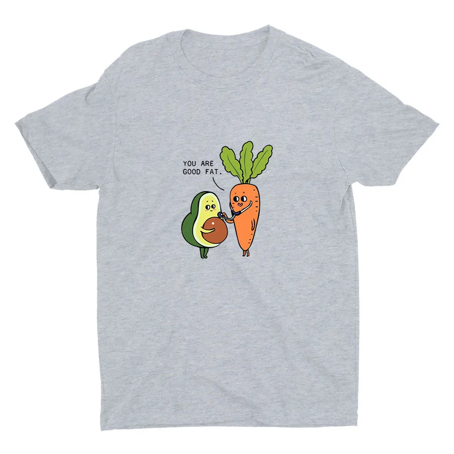 YOU ARE GOOD FAT Cotton Tee
