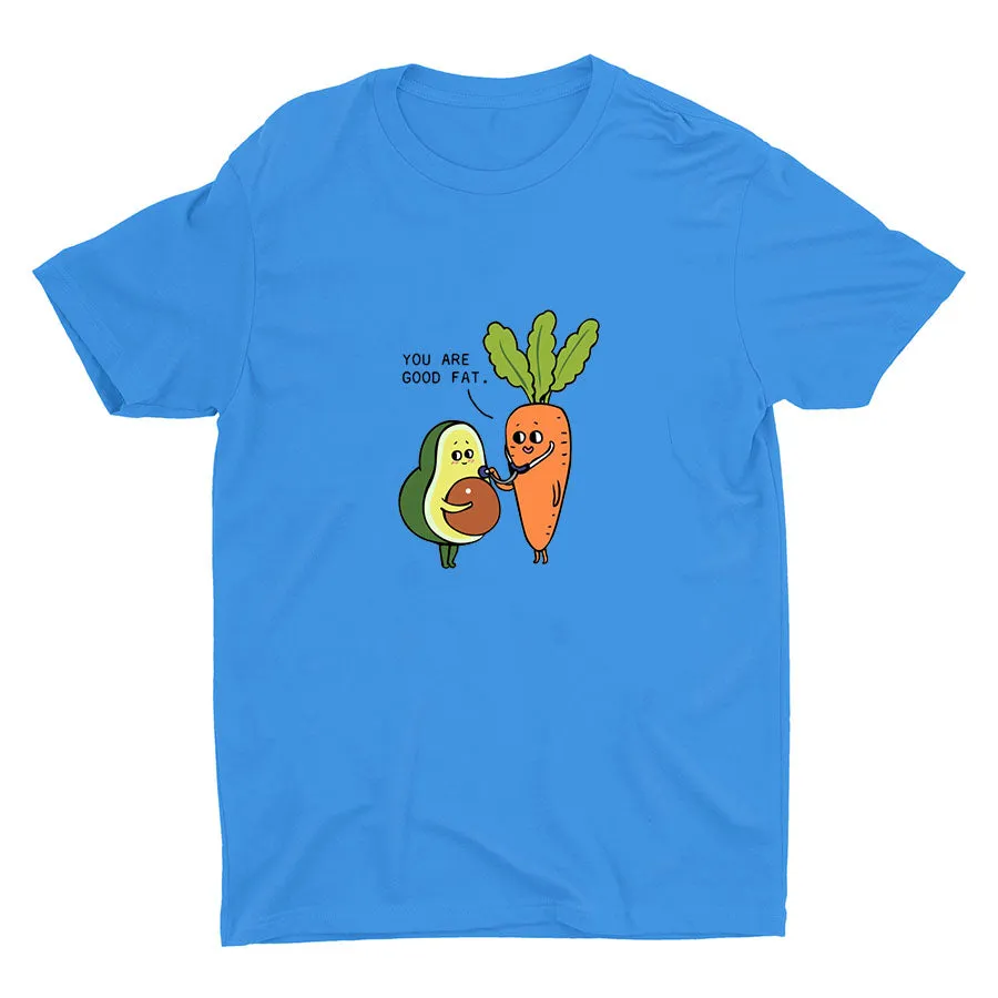 YOU ARE GOOD FAT Cotton Tee
