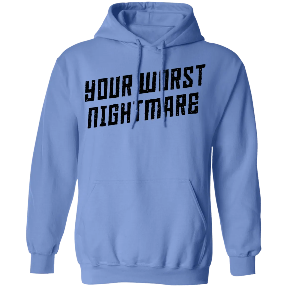 Your Worst Nightmare T-Shirt