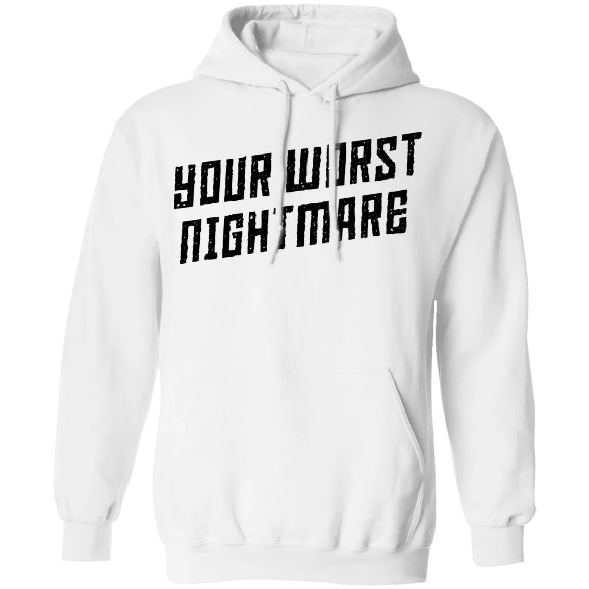 Your Worst Nightmare T-Shirt