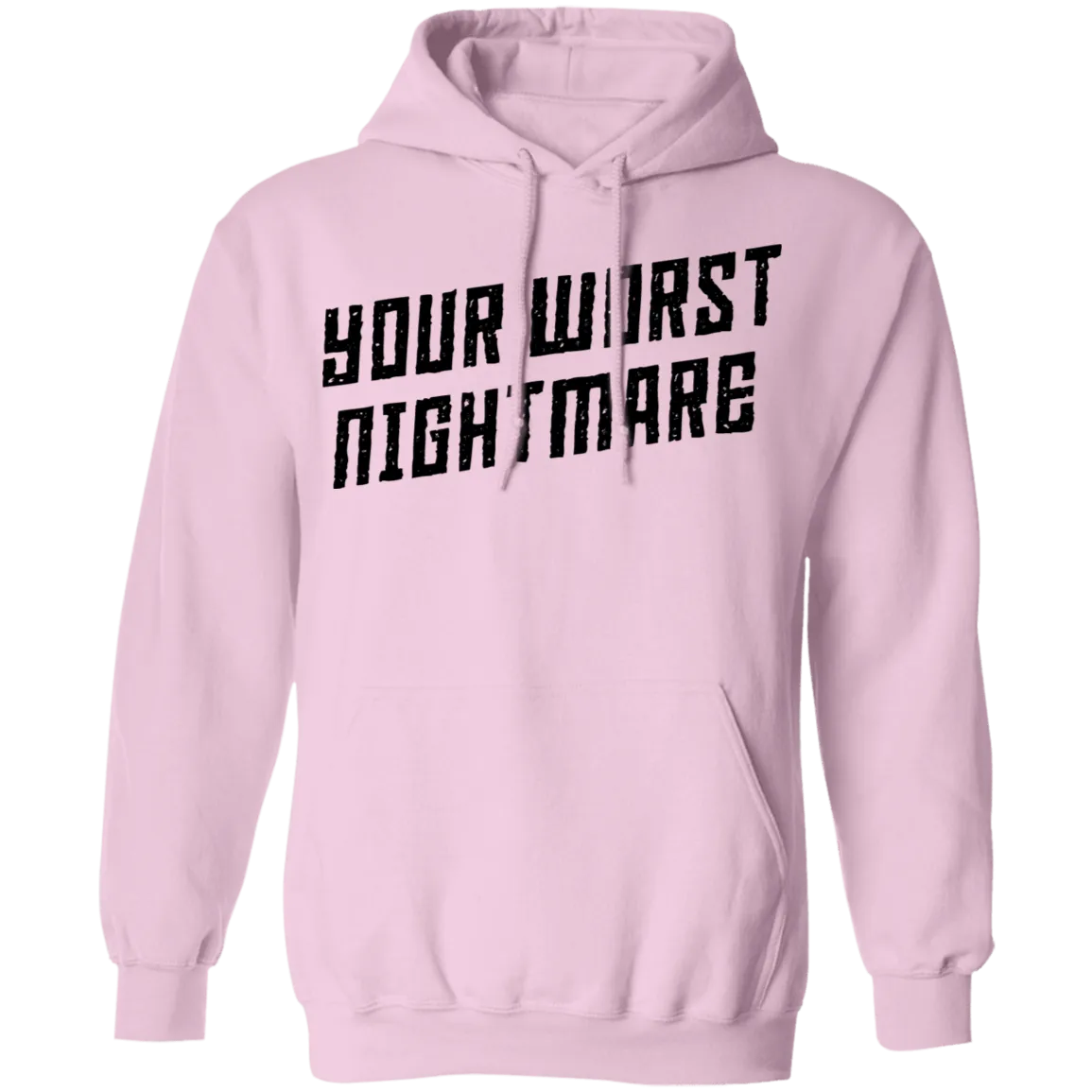 Your Worst Nightmare T-Shirt